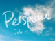 Juls – Perspective ft Masego