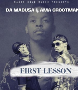 Da Mabusa – Intokazi Ft. Ama Grootman & Dj Kayd Boizen